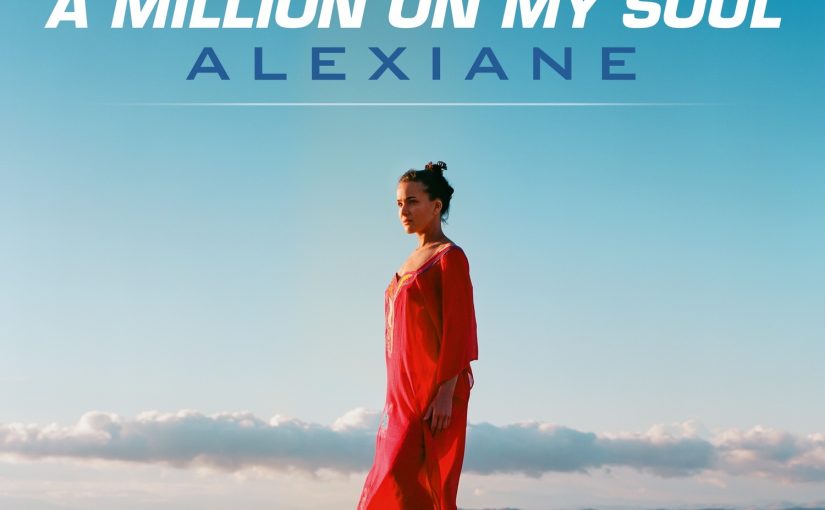 متن ترجمه آهنگ A Million on My Soul از Alexiane