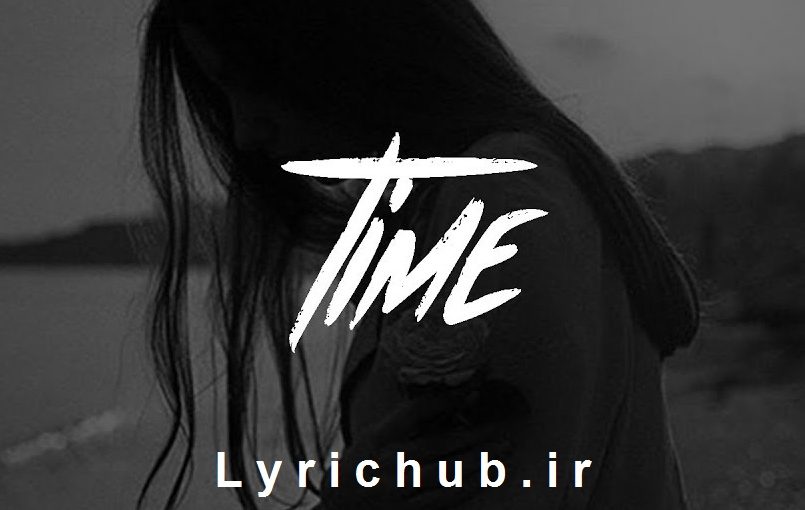 متن ترجمه شده آهنگ Time از NF