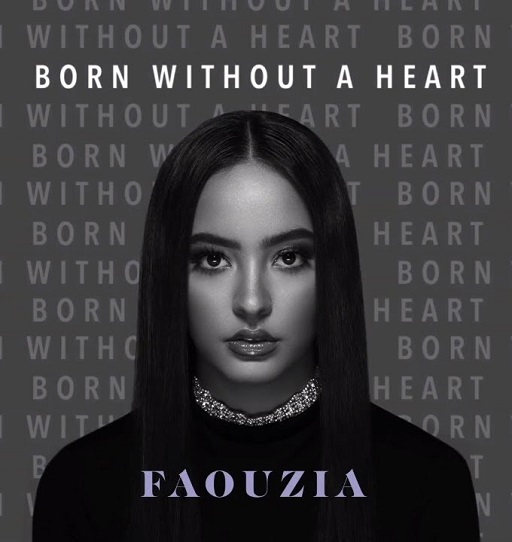 Faouzia - Born Without a Heart