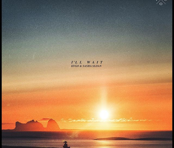 متن ترجمه شده آهنگ I’ll Wait از Kygo & Sasha Sloan