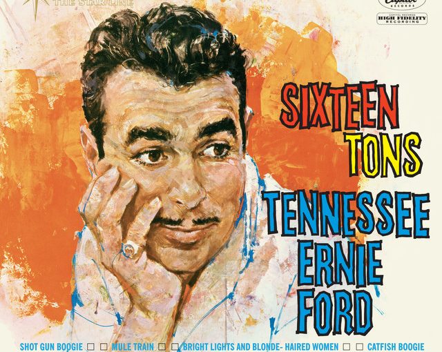 متن ترجمه شده آهنگ Sixteen Tons از Tennessee Ernie Ford
